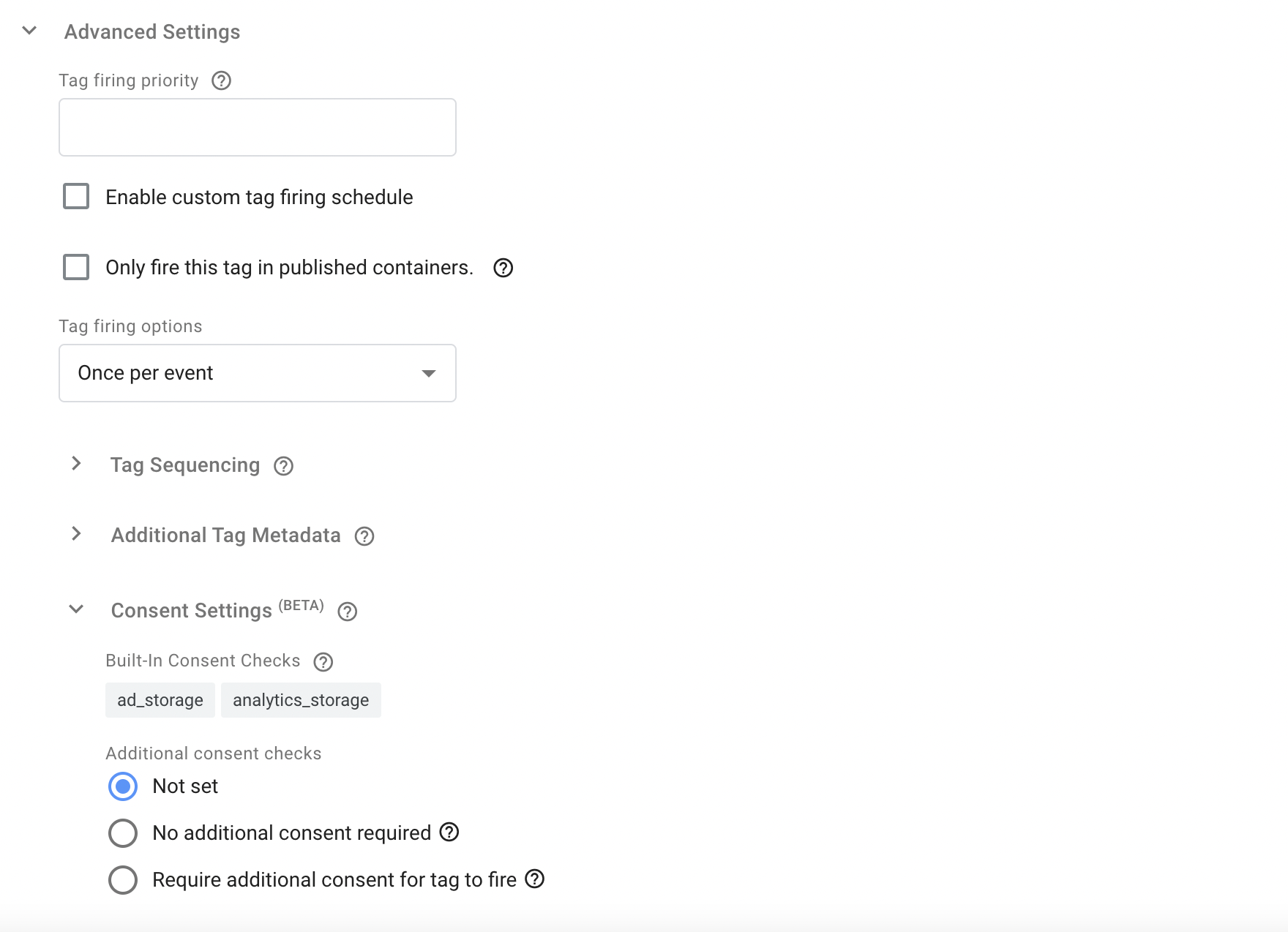 Consent settings in Google Tag Manager for each tag. 