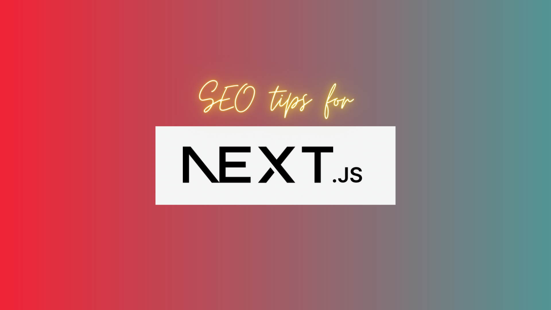 SEO tips for Next.js with logo on a blended red and blue background.