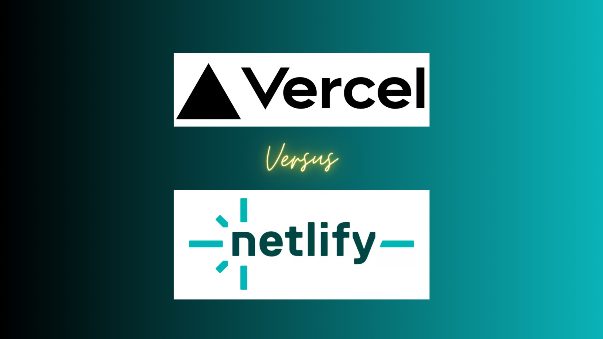 Vercel versus Netlify with logos on a blended black and green background.