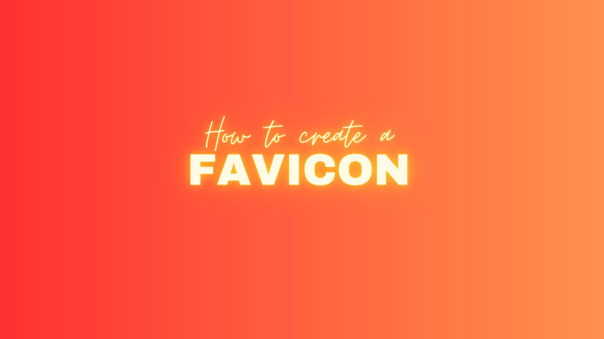Yellow text 'how to create a favicon' on faded orange to light orange background.